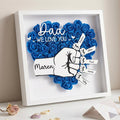 Custom Flower Shadow Box - For Dad
